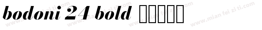 bodoni 24 bold字体转换
